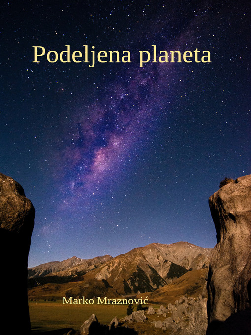 Title details for Podeljena planeta by Marko Mraznović (pen name) - Wait list